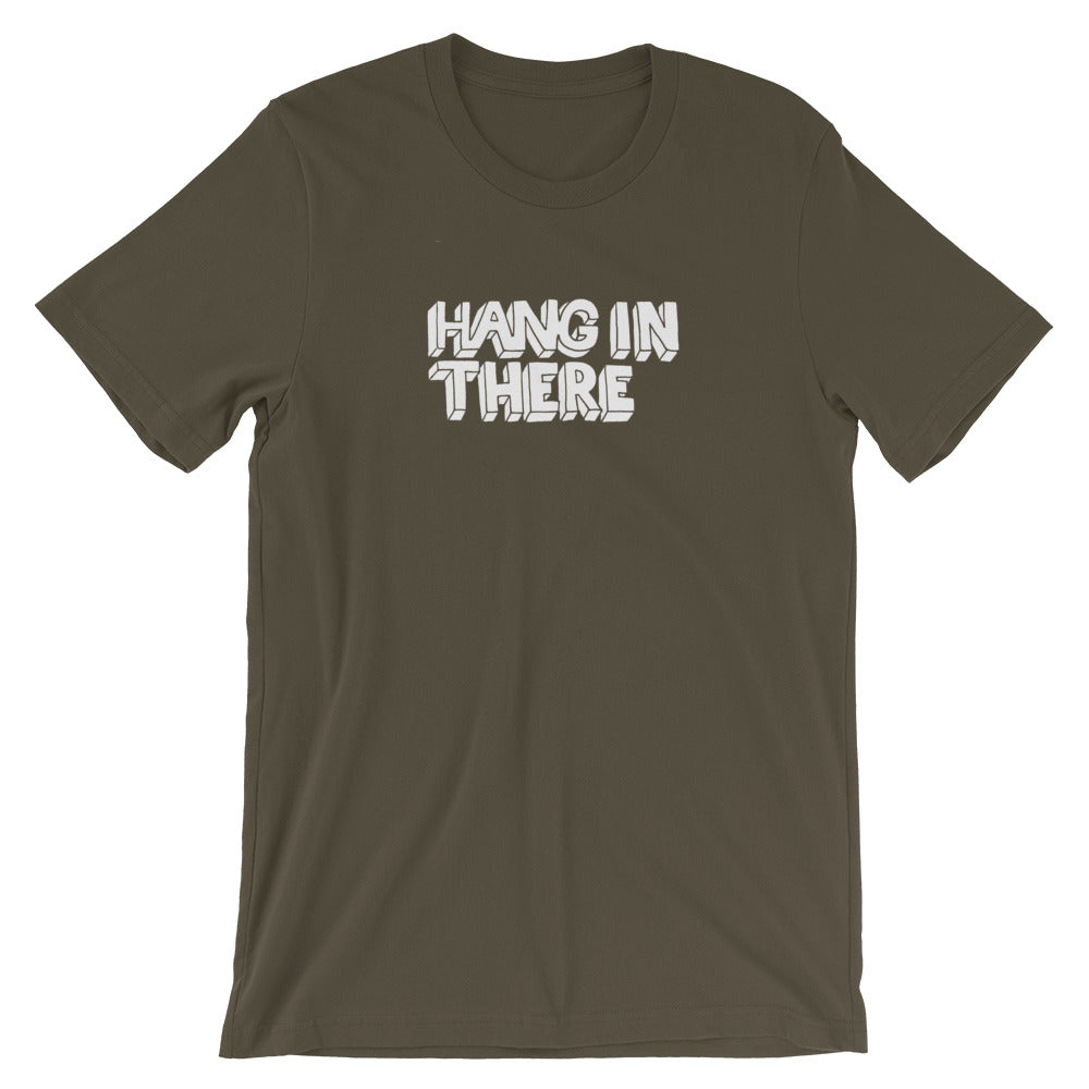 HANG IN THERE